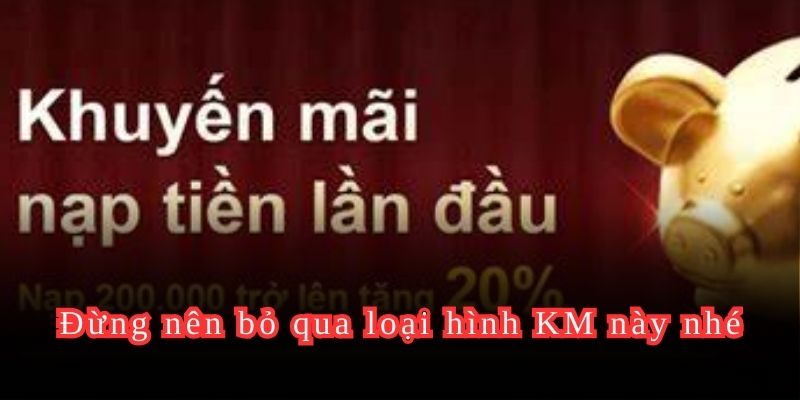 Đừng nên bỏ qua loại hình KM này nhé