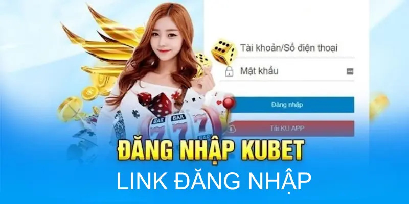 Để đăng nhập Kubet bạn cần nhập tên đăng nhập và mật khẩu 